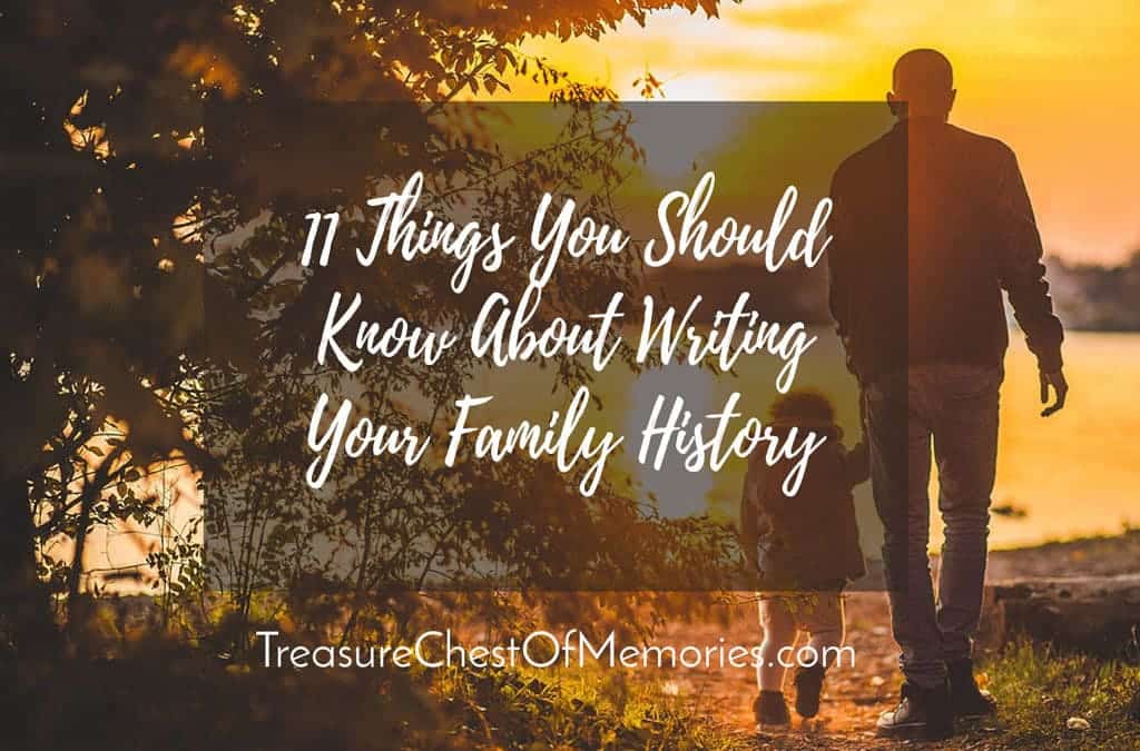 11 Things You Should Know About Writing Your Family History
