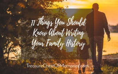 11 Things You Should Know About Writing Your Family History