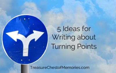 5 Ideas for Writing about Turning Points