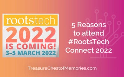 5 Reasons to attend RootsTech Connect 2022