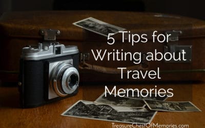 5 Tips for Writing about Travel Memories
