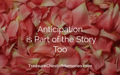Anticipation is Part of the Story Too