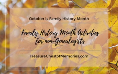 Family History Month Activities for Non-Genealogists