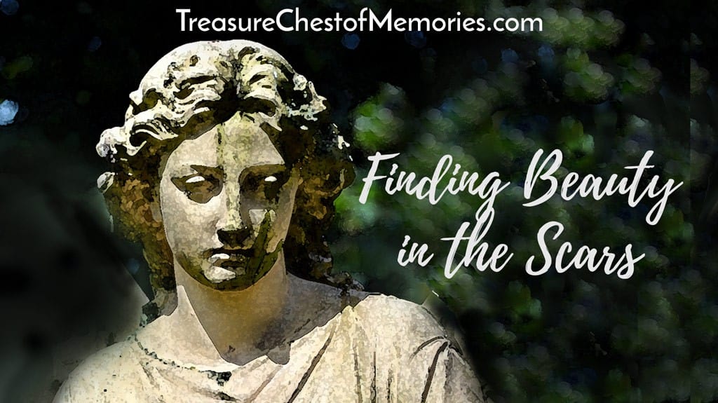 Finding Beauty in the Scars