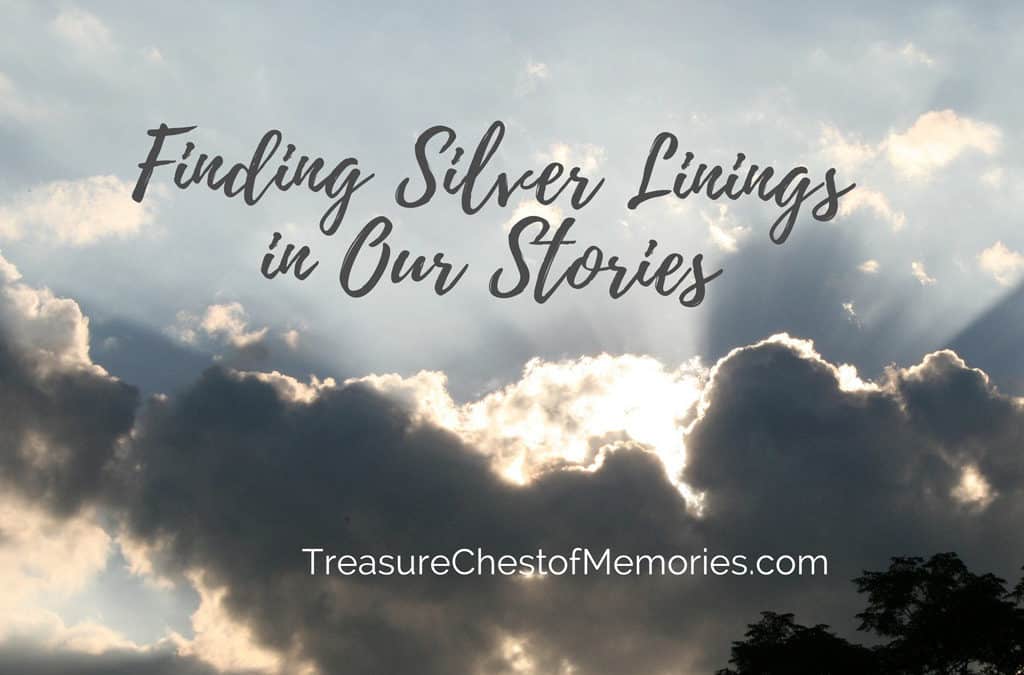 Silver Linings in Our Stories: How to Find Them