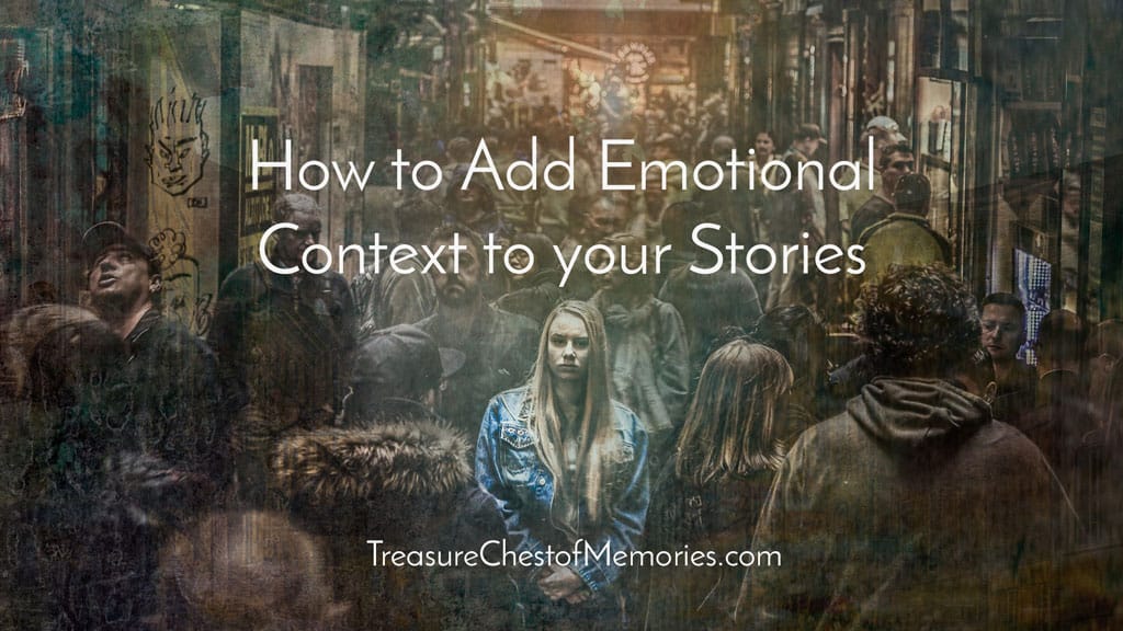 How to Add Emotional Context to your Stories