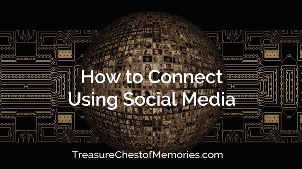 How to Connect Using Social Media