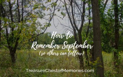 How to Remember September so Others Can Follow