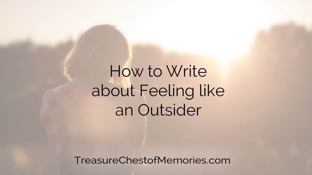How to Write about Feeling like an Outsider