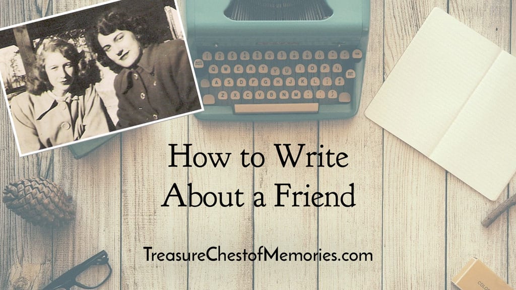 How to Write About a Friend