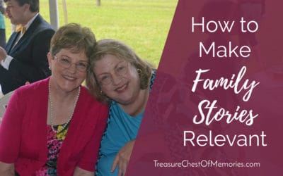 How to Make Family Stories Relevant
