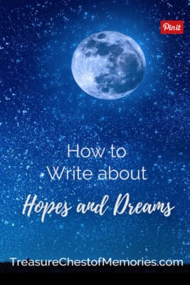 How to write about hopes and dreams with Moon on starry night pinnable