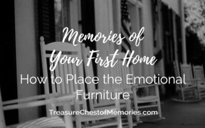 Home 22 Memories of Your First Home: Placing the Emotional Furniture