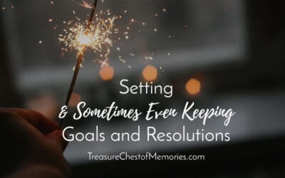 Setting — And Sometimes Even Keeping — Goals and Resolutions