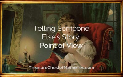 Home 24 Telling Someone Else’s Story: Point of View