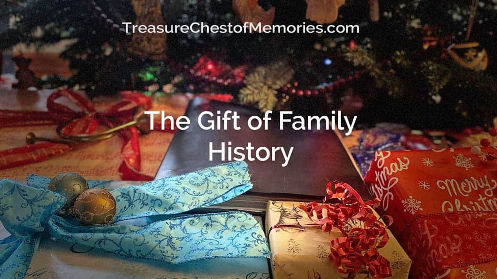 The Gift of Family History