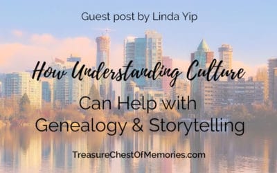 Blog 6 How Understanding Culture Can Help with Genealogy and Storytelling