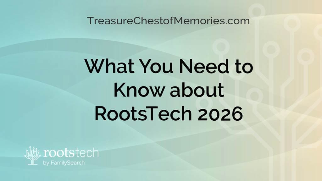 RootsTech 2026 background with words What you need to know about RootsTech 2026 