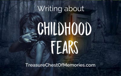 Writing about Childhood Fears