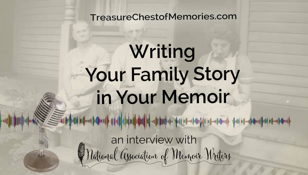 Writing Your Family Story in Your Memoir